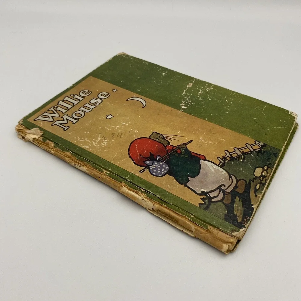Antique Willie Mouse by Alta‎ Tabor 1927 Children's HC Illustrated Ernest Aris